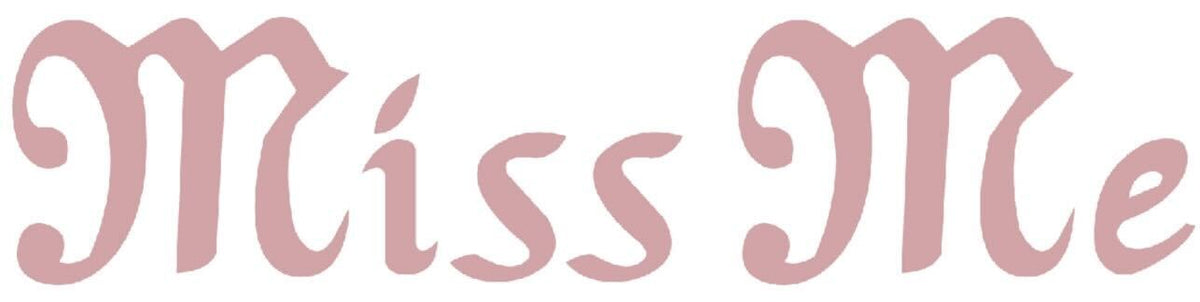 Miss Me